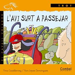 L'avi surt a passejar (El cavall volador)