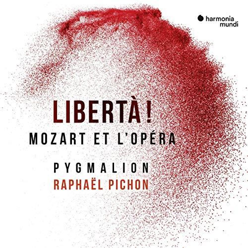 Liberta! (Rare Mozart Arias)