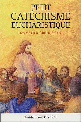 Petit catéchisme eucharistique