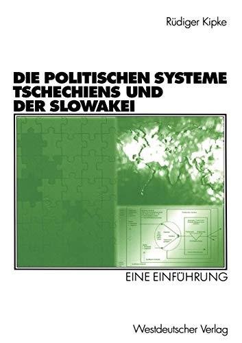 Die Politischen Systeme Tschechiens und der Slowakei. Eine Einführung