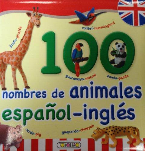 100 nombres de animales español-inglés (Primera biblioteca infantil)