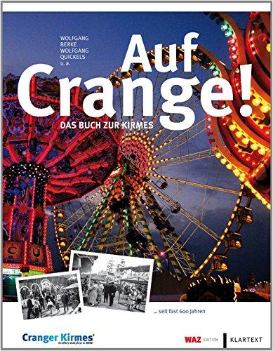 Cranger Kirmes: Das große Buch zur größten Kirmes