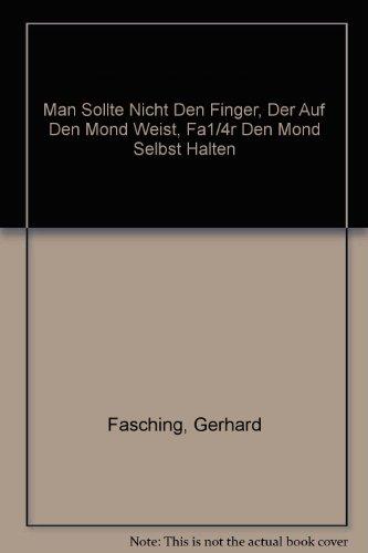 Man sollte nicht den Finger, der auf den Mond weist, für den Mond selbst halten