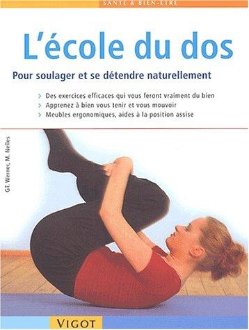 L'école du dos : pour soulager les douleurs et se détendre naturellement