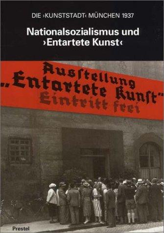 Nationalsozialismus und 'Entartete Kunst'