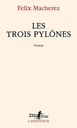 Les trois pylônes