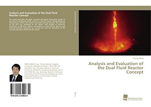 Wang, X: Analysis and Evaluation of the Dual Fluid Reactor C