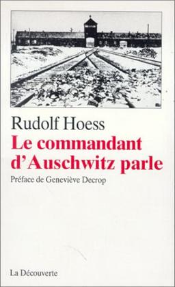 Le commandant d'Auschwitz parle