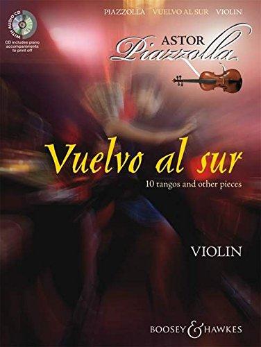 Vuelvo al sur: Zehn Tangos und andere Stücke. Violine  Ausgabe, (inkl. CD)