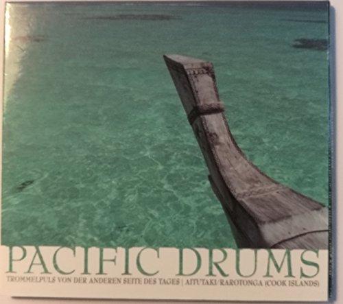 Pacific Drums Trommelpuls von der anderen Seite des Tages