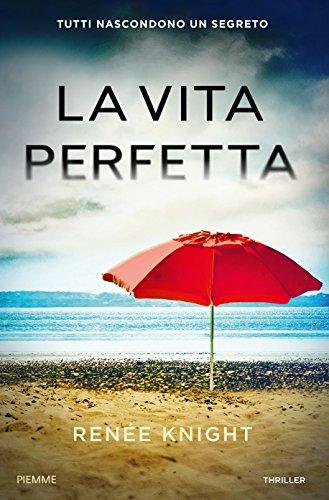 La vita perfetta