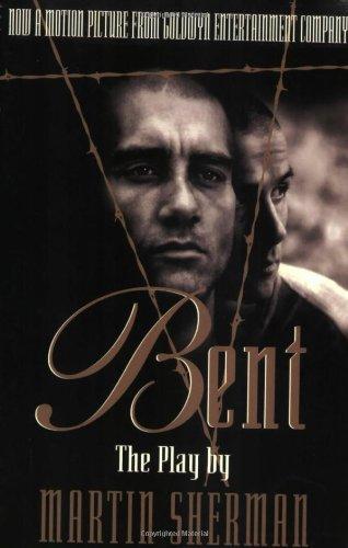 Bent: The Play