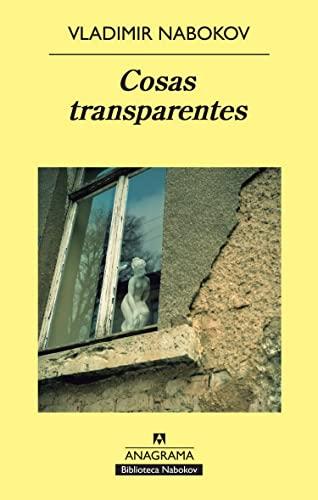 Cosas Transparentes (Panorama de narrativas, Band 815)