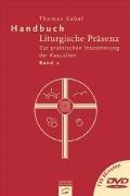 Handbuch Liturgische Präsenz: Zur praktischen Inszenierung der Kasualien: 2