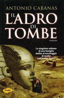 Il ladro di tombe (I Trofei)