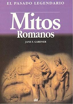 Mitos romanos (El pasado legendario, Band 6)