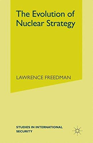 The Evolution of Nuclear Strategy (Studies in International Security)