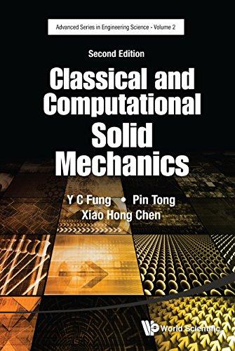 Classical and Computational Solid Mechanics (Advanced Series in Engineering Science)