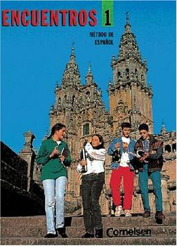 Encuentros - Bisherige Ausgabe: Encuentros, Bd.1, Schülerbuch: Metodo de espanol. Lehrwerk für den Spanischunterricht (3. bzw. späteinsetzende Fremdsprache)