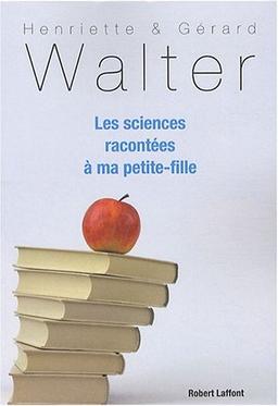 Les sciences racontées à ma petite-fille