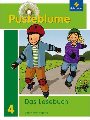 Pusteblume. Das Lesebuch - Ausgabe 2010 für Baden-Württemberg: Schülerband 4