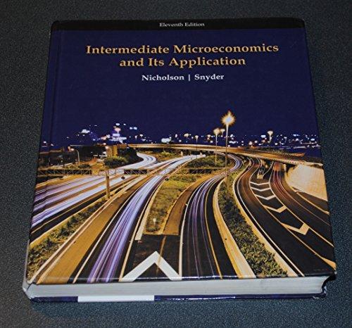 Intermediate Microeconomics and Its Application