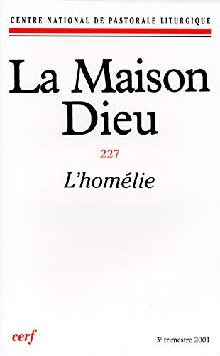 Maison-Dieu 227 - L'homélie