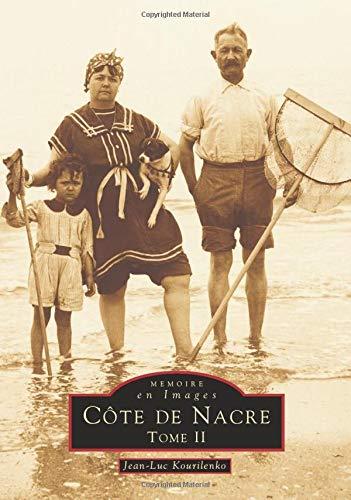 Côte de nacre. Vol. 2