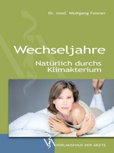 Wechseljahre: Natürlich durchs Klimakterium