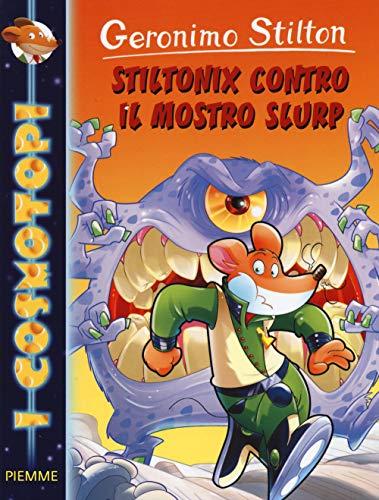 Geronimo Stilton: Stiltonix contro il mostro Slurp