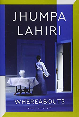 Whereabouts: Jhumpa Lahiri