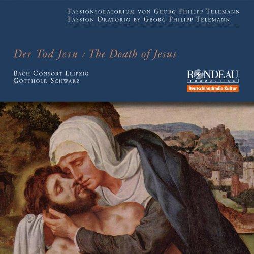 Telemann: Der Tod Jesu (Passionsoratorium)