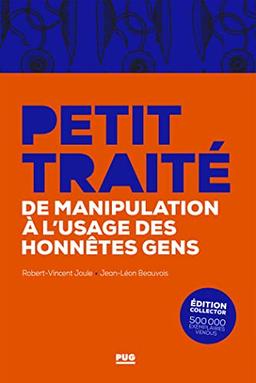 Petit traité de manipulation à l'usage des honnêtes gens