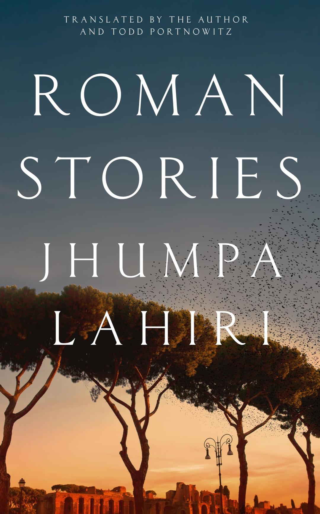 Roman Stories: Jhumpa Lahiri