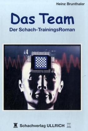 Das Team: Der Schach-Trainingsroman