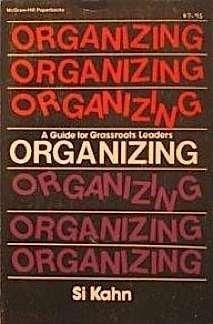 Organizing, a Guide for Grass Roots Leaders