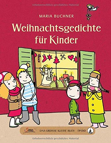 Das große kleine Buch: Weihnachtsgedichte für Kinder