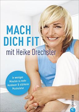 Mach dich fit mit Heike Drechsler: In  wenigen Minuten zu mehr Ausdauer und stärkerer Muskulatur. So bleibt man fit im Alter. Mit Fitnessübungen für den Alltag. Ganz einfach fit im Alltag.