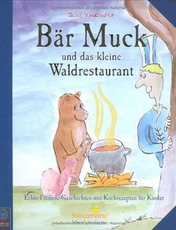 Bär Muck und das kleine Waldrestaurant (Buch + CD)