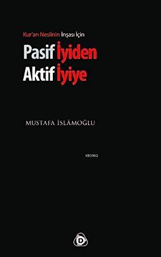 Pasif Iyiden Aktif Iyiye