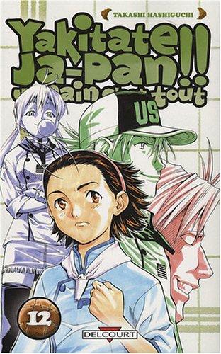 Yakitate Ja-Pan ! : un pain c'est tout. Vol. 12