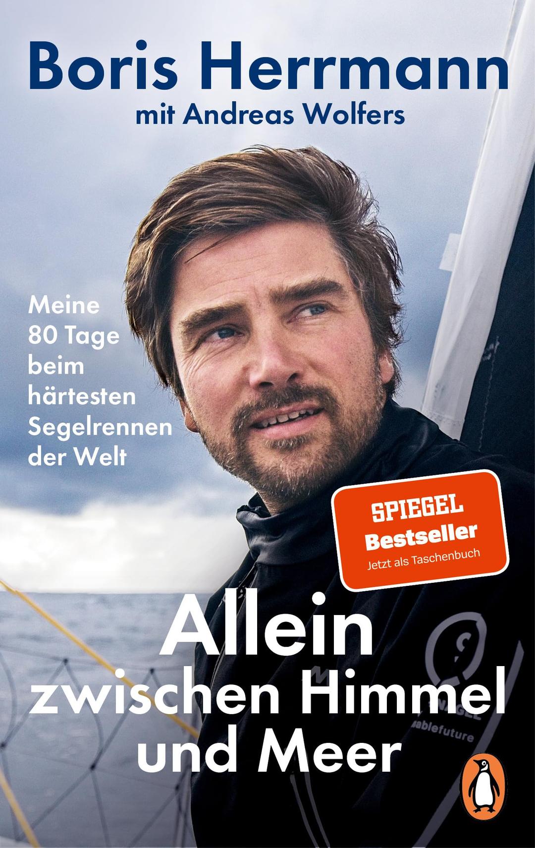 Allein zwischen Himmel und Meer: Meine 80 Tage beim härtesten Segelrennen der Welt - Der Bestseller jetzt im Paperback: Boris Herrmann über seine ... Vendée Globe 2020/21. Mit zahlreichen Bildern