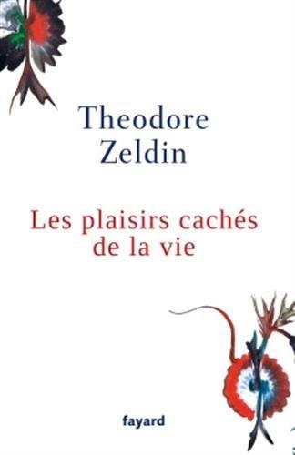 Les plaisirs cachés de la vie