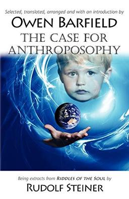 The Case for Anthroposophy