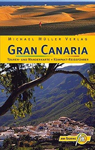 Gran Canaria Touringkarte mit GPS-Daten: Touring- und Wanderkarte incl. Reisehandbuch, Massstab 1:75000, mit GPS-Koordinaten (MM-Touring)