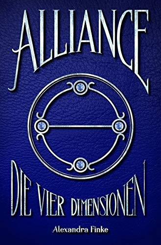 Alliance: Die vier Dimensionen