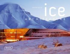 Ice Architecture