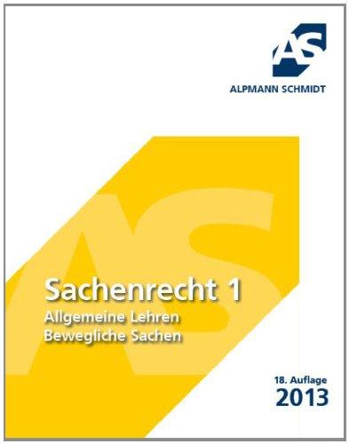 Sachenrecht 1: Allgemeine Lehren, Bewegliche Sachen: 31 Fälle