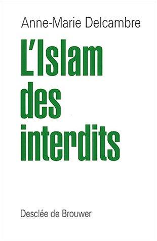 L'islam des interdits