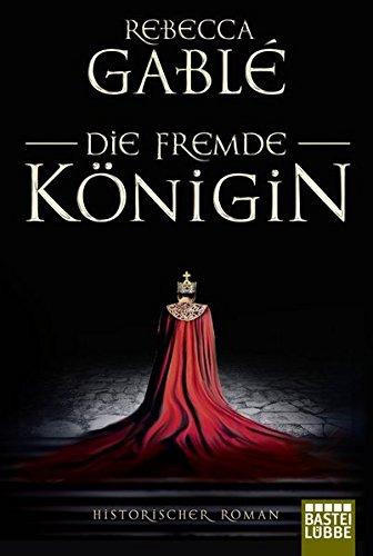 Die fremde Königin: Historischer Roman (Otto der Große, Band 2)